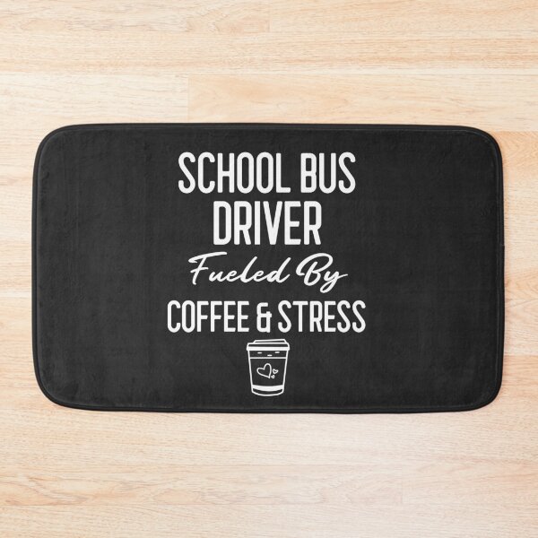 Item preview, School Bus Driver Fueled By Coffee & Stress Bus Driver Gift designed and sold by EricJP.