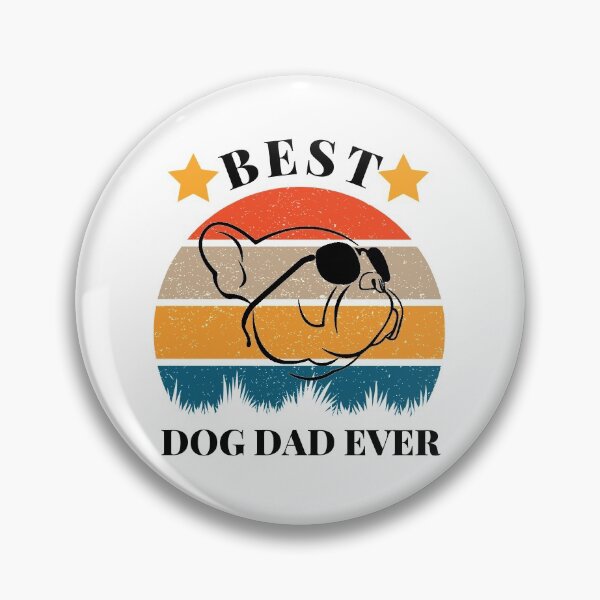 Item preview, Best Dog Dad Ever designed and sold by lMonsterPlanetl.
