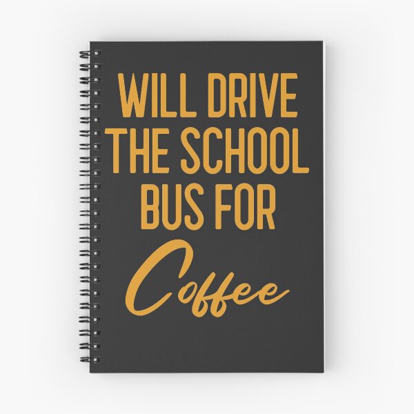 Item preview, Will Drive The School Bus For Coffee Bus Driver Gift designed and sold by EricJP.