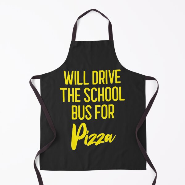 Item preview, Will Drive The School Bus For Pizza Bus Driver Gift designed and sold by EricJP.