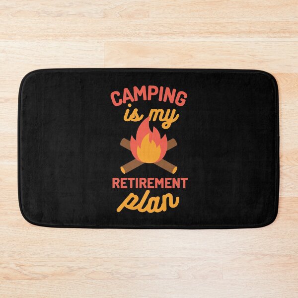 Item preview, Camping Is My Retirement Plan Campfire Design designed and sold by SweetAndSpice.