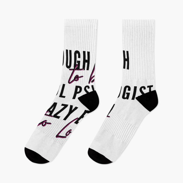 Item preview, Tough enough to be a School Psychologist, crazy enough to love it- Psychology Design White designed and sold by Psychologist's Inventory.