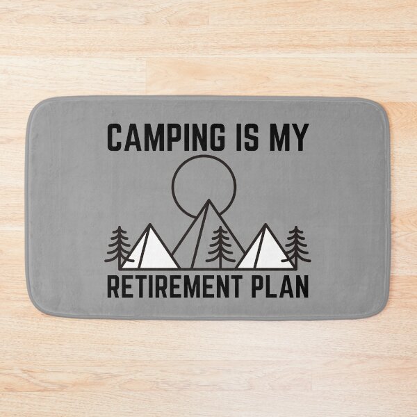 Item preview, Camping Is My Retirement Plan Simple Design designed and sold by SweetAndSpice.