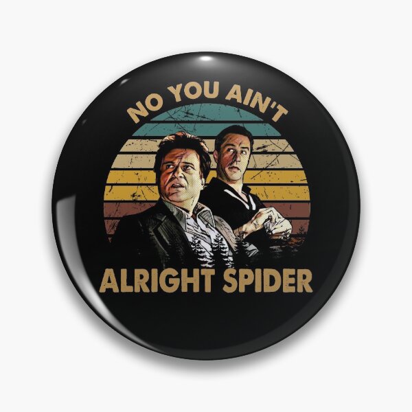 Item preview, no you aint  handsome black goodfellas art gift for fans designed and sold by Stephenolice.