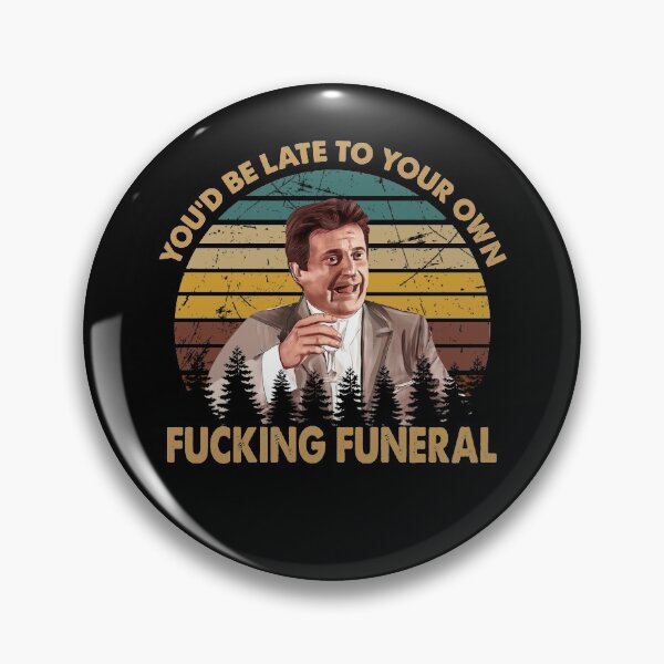 Item preview, fucking funeral handsome black goodfellas art gift for fans designed and sold by Stephenolice.