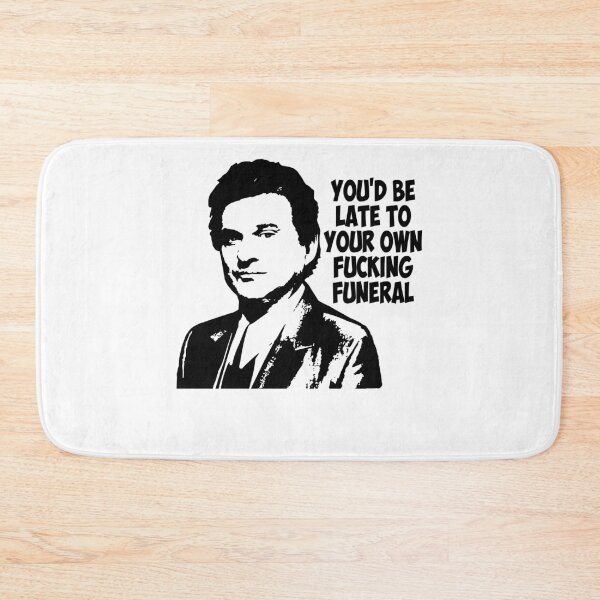 Item preview, you'd be late to your own handsome black goodfellas art gift for fans designed and sold by Stephenolice.