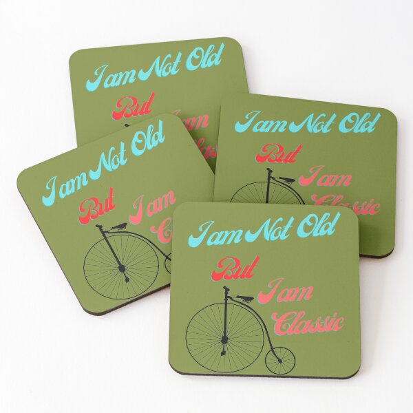 Item preview, I am Not Old But I am Classic designed and sold by NamSai.