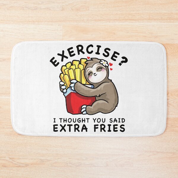 Item preview, Cute Sloth Exercise I Thought You Said Extra Fries designed and sold by pablomendoza.