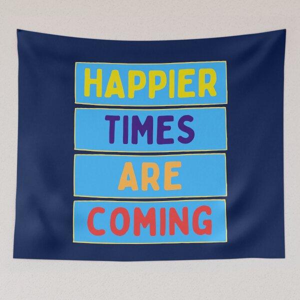Item preview, Happier Times Are Coming Vintage Retro  designed and sold by DesignsofNote.