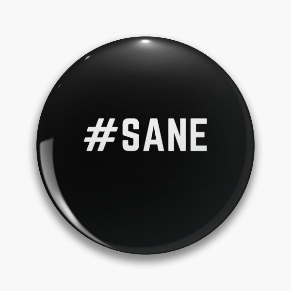 Item preview, Get your act together "#SANE" sarcastic quote t shirt [P-Q 90B][700] designed and sold by HIPNOTIZAR  CRAFTS.