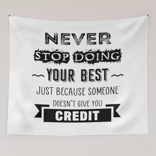 Item preview, Never Stop Doing Your Best Motivational Quote designed and sold by Izlan Shah.