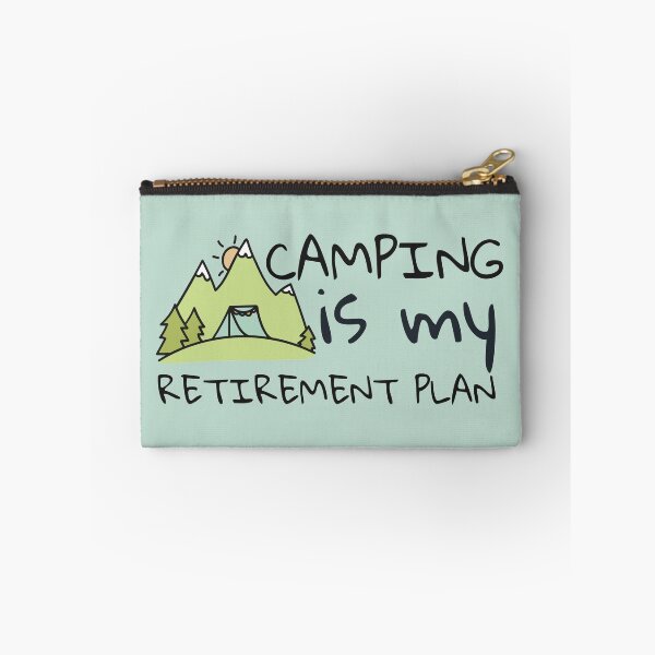 Item preview, Camping Is My Retirement Plan Green Design designed and sold by SweetAndSpice.
