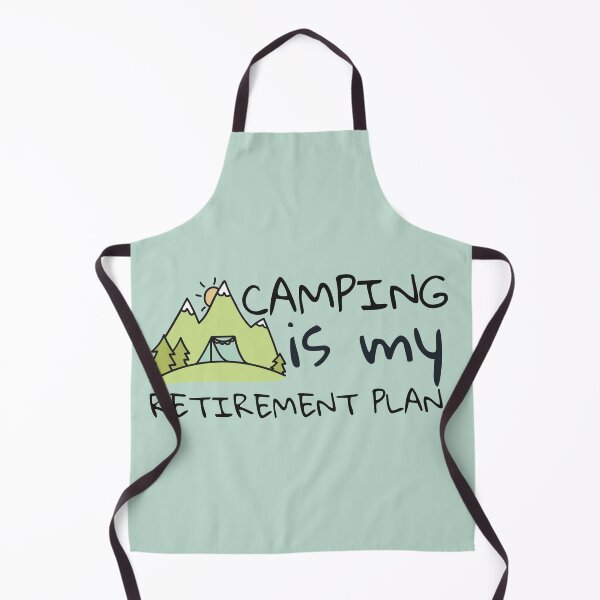Item preview, Camping Is My Retirement Plan Green Design designed and sold by SweetAndSpice.