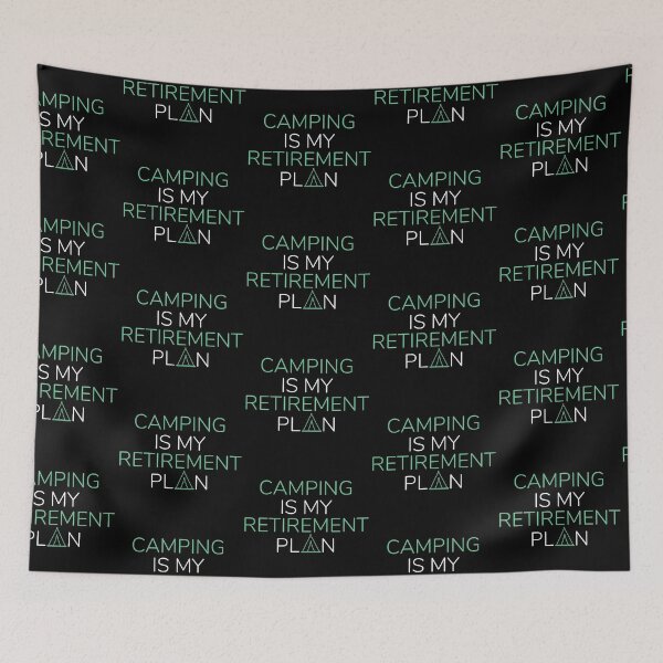 Item preview, Camping Is My Retirement Plan Tent Dark Design designed and sold by SweetAndSpice.