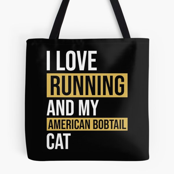 Item preview, I LOVE RUNNING AND MY AMERICAN BOBTAIL CAT - American bobtail Mama | Funny american bobtail Shirt | american bobtail Lover present | american bobtail Gir designed and sold by NewDayDesigns.