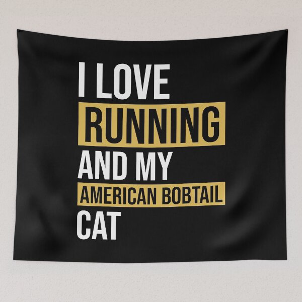 Item preview, I LOVE RUNNING AND MY AMERICAN BOBTAIL CAT - American bobtail Mama | Funny american bobtail Shirt | american bobtail Lover present | american bobtail Gir designed and sold by NewDayDesigns.