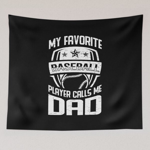 Item preview, My Favorite Baseball Player Calls Me Dad Catcher Baseball Bat Field Pitcher Swing Fielding Home Run Hit Sports designed and sold by shirti.
