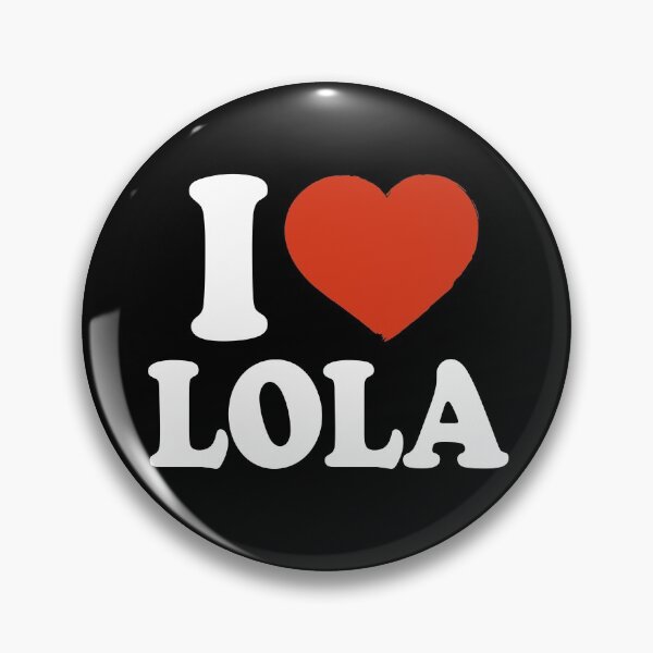 Artikelvorschau, I Love Lola entworfen und verkauft von Americandude.