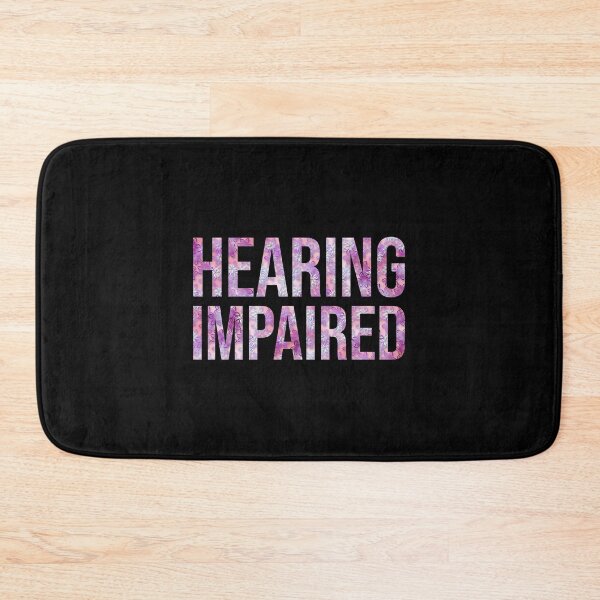 Item preview, Hearing Impaired designed and sold by gpsapparel.