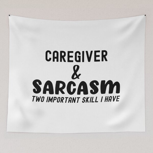 Item preview,  Caregiver and Sarcasm  designed and sold by Mariano Topno.