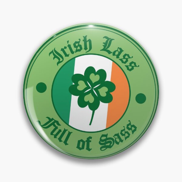 Item preview, Irish Lass Full of Sass Flag Edition designed and sold by POPHOLIC.
