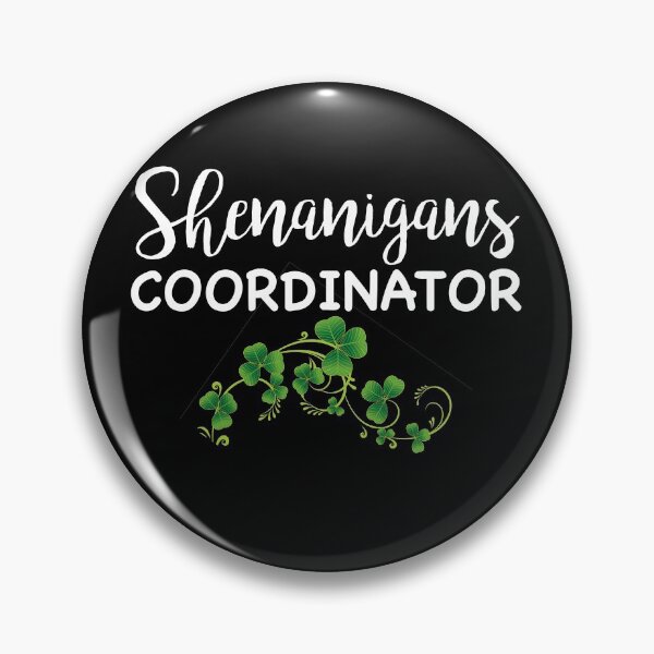 Item preview, Shenanigans Coordinator 2021 Patricks Day designed and sold by ContreiDesign.