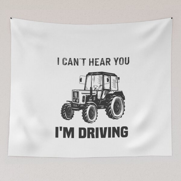 Item preview, Can't hear you, I'm driving, tractor gifts, farmer, farming designed and sold by NSTeeDesign.
