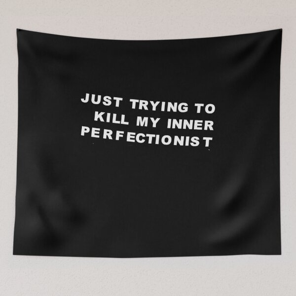 Item preview, Killing inner perfectionist designed and sold by Ziyodus.