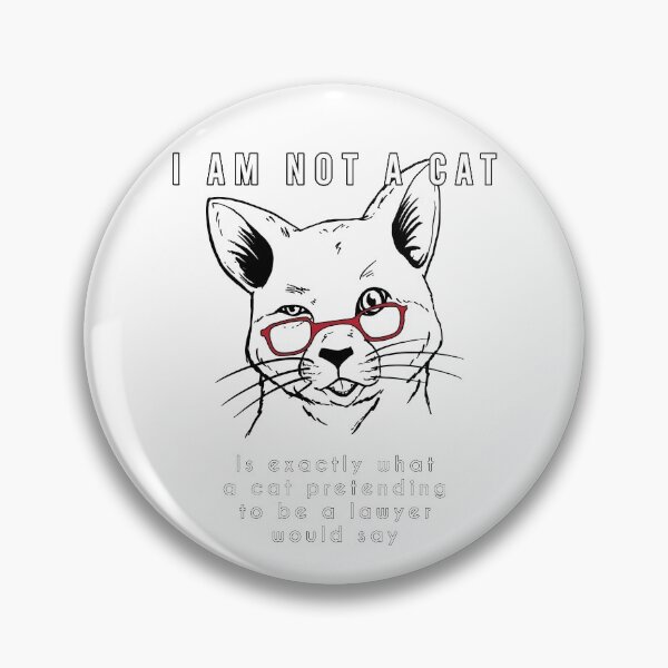 Item preview, I am not a cat is exactly what a cat... designed and sold by FunkyTowns.