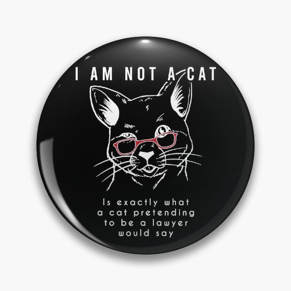 Item preview, I am not a cat is exactly what a cat... designed and sold by FunkyTowns.