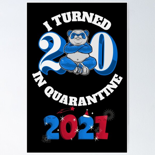 Item preview, I Turned 20 In Quarentine 2021 Funny Birthday Gift Quote  designed and sold by arteesy.