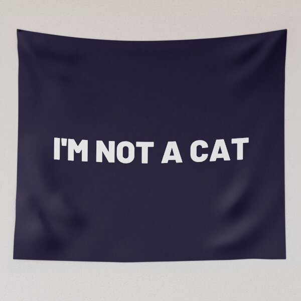 Item preview, I'm not a cat designed and sold by ArtStore20.