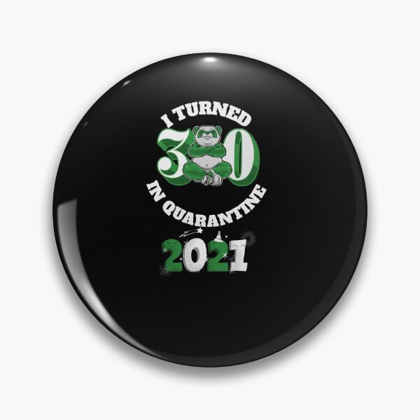 Item preview, I Turned 30 In Quarentine 2021 Funny Birthday Gift Quote  designed and sold by arteesy.