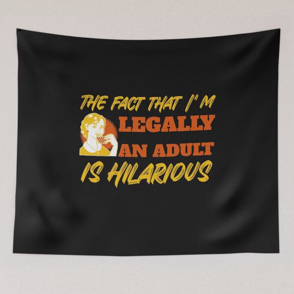 Item preview, The fact that I'm legally an adult is hilarious vintage style designed and sold by Click-Like.