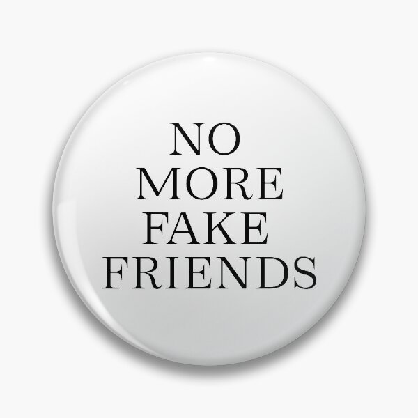 Item preview, No more fake friends saying designed and sold by Funshirts-.