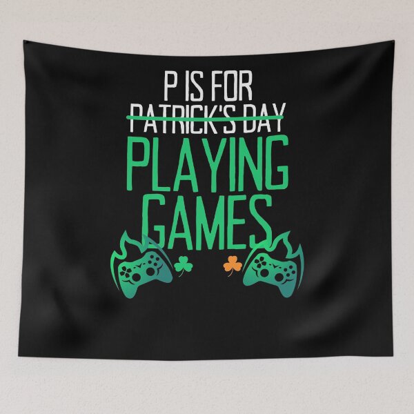 Item preview, P Is For Playing Games St Patricks Day Funny St Patricks Gamer For 2021 Perfect Gift For Games Lovers  designed and sold by arteesy.