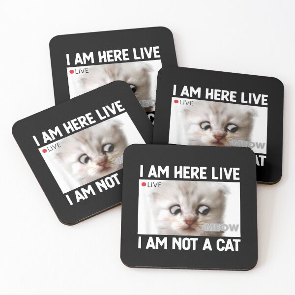 Item preview,  i am here live i am not a cat designed and sold by AmalGr.