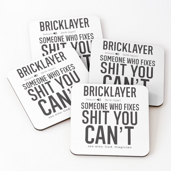 Item preview, Bricklayer Definition Someone Who Fixes Sh*t You Can't designed and sold by TeesYouWant.
