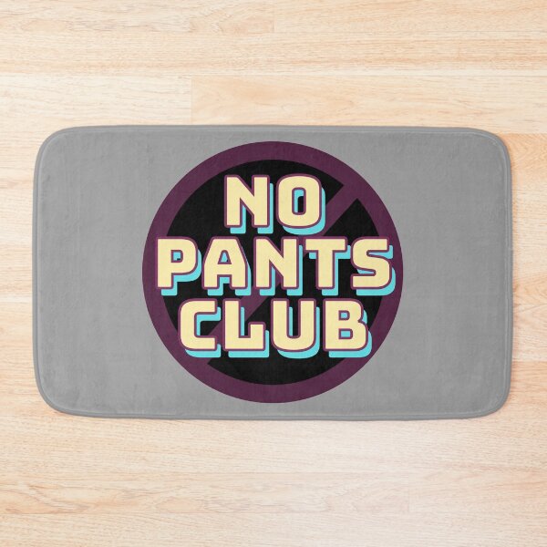 Item preview, No Pants Club designed and sold by M-Artie.
