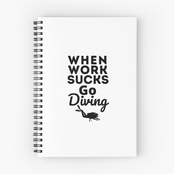 Item preview, When Work Sucks Go Diving! designed and sold by StudioAquaLumos.