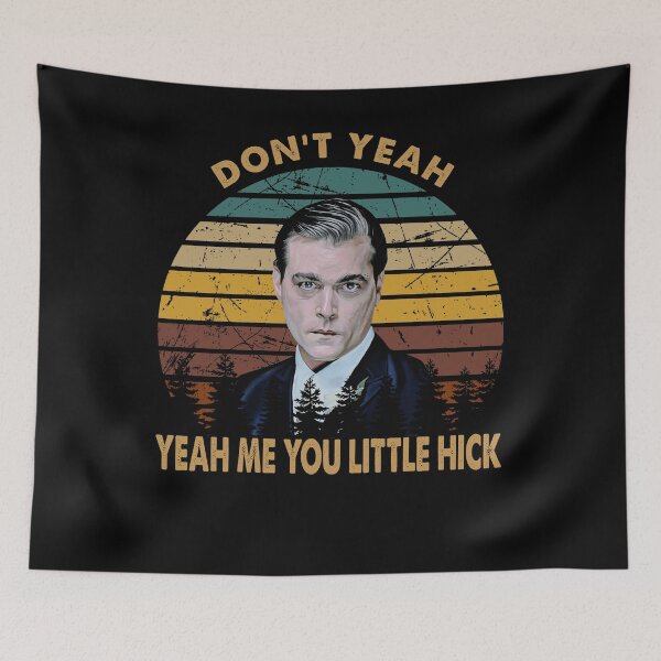 Artikelvorschau, Retro nicht ja ich du kleiner Hick Goodfellas Cast nicht ja ja schwarzes Bild entworfen und verkauft von Tabathanh95.