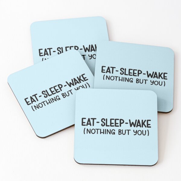 Item preview, Eat, sleep, wake (nothing but you) designed and sold by letterbrighter.