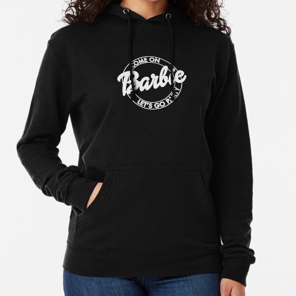 Come On Barbie Let's Go Party Lightweight Hoodie
