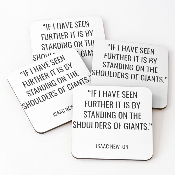 Item preview, Isaac Newton - If I have seen further it is by standing on the shoulders of Giants. designed and sold by SocraticQuotes.