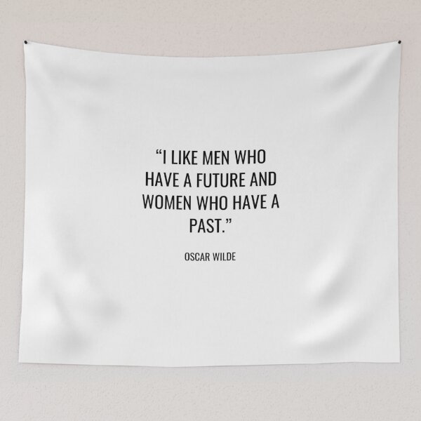 Item preview, Oscar Wilde - I like men who have a future and women who have a past. designed and sold by SocraticQuotes.