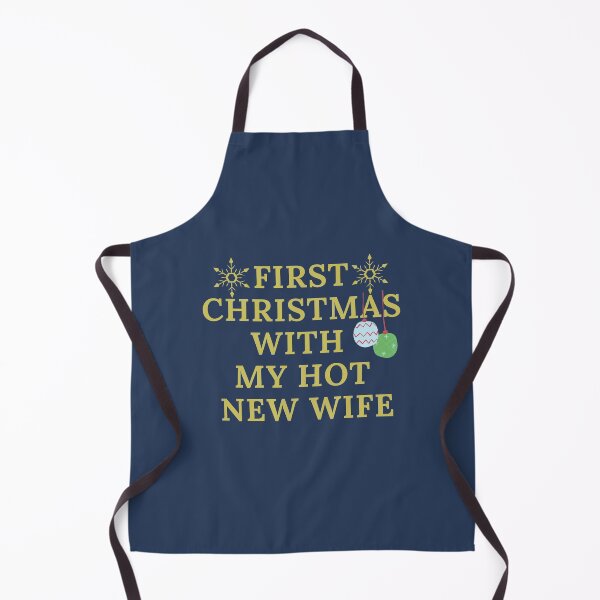 Item preview, first christmas with my hot new wife designed and sold by Hoffman-Design.