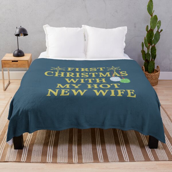 Item preview, first christmas with my hot new wife designed and sold by Hoffman-Design.