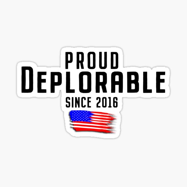 Item preview, Proud Deplorable Since 2016_WHITE designed and sold by Flag-Bearer-1.