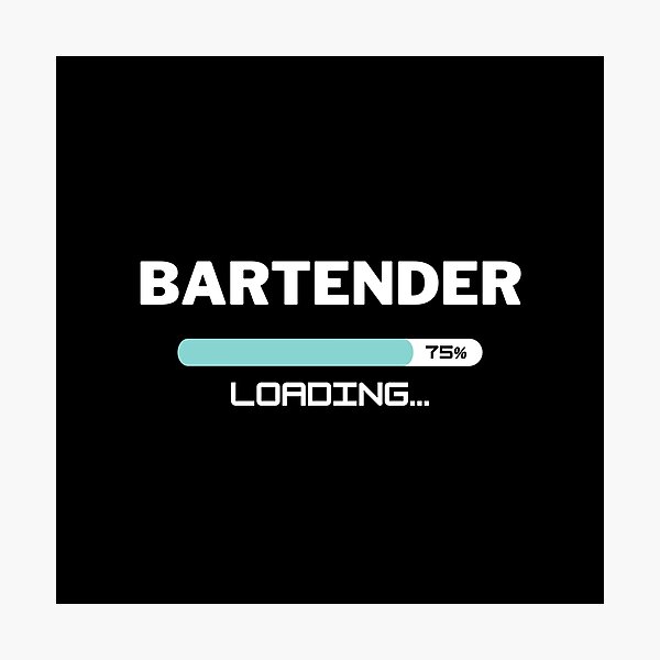Item preview, Future Bartender Loading In Progress designed and sold by livegood.