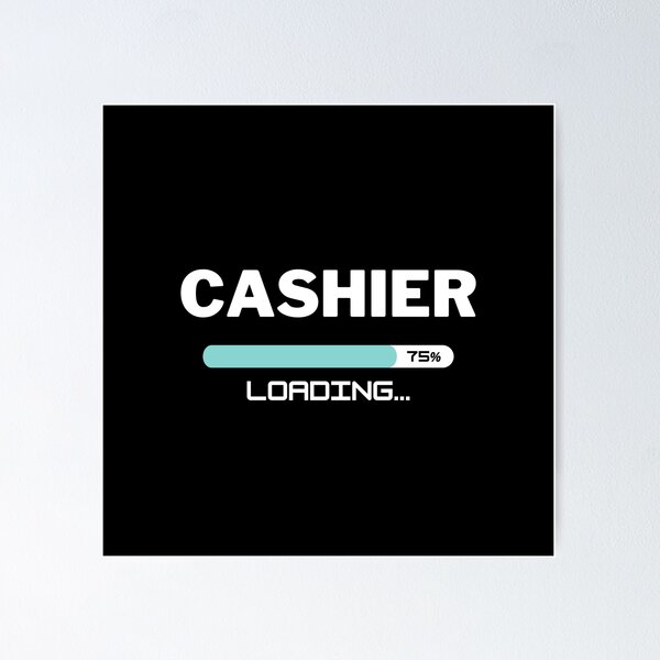 Item preview, Future Cashier Loading In Progress designed and sold by livegood.